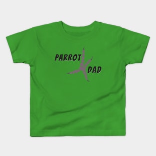 Parrot dad Kids T-Shirt